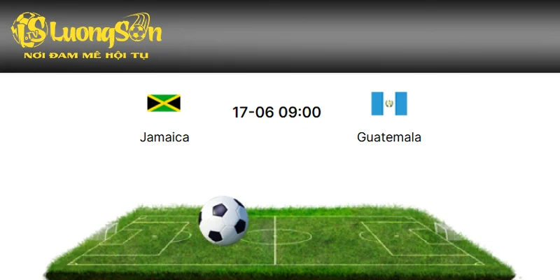 Soi kèo Jamaica vs Guatemala